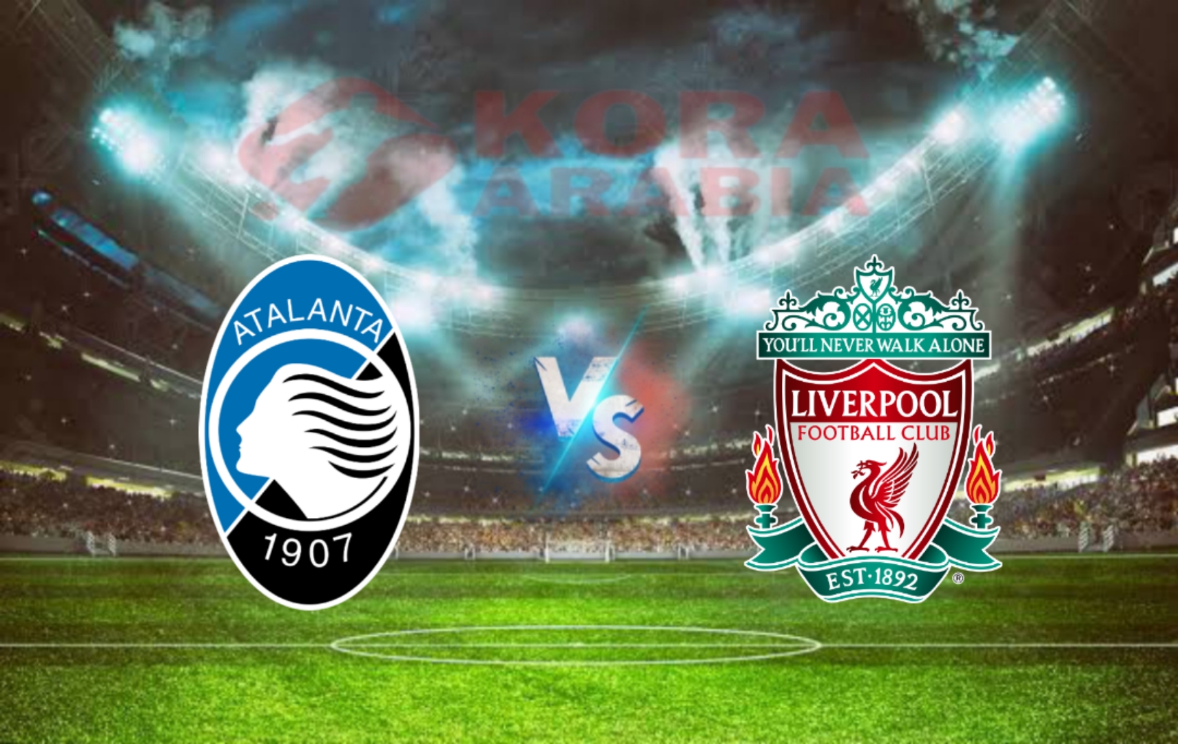 مشاهدة البث المباشر لمباراة ليفربول وأتالانتا اليوم في الدوري الأوروبي